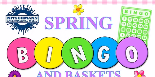 NIMAS Spring Bingo and Baskets
