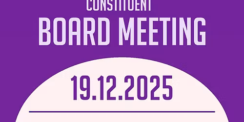 Constituent Board Meeting 2025-2026