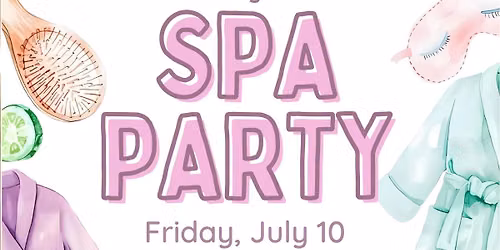 Girls Night Out SPA PARTY