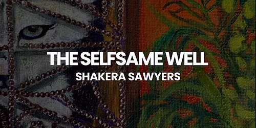 The Selfsame Well