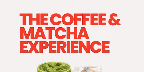 The Coffee & Matcha Experience