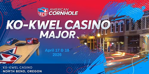 ACO Ko-Kwel Casino Major - AMERICAN CORNHOLE ORGANIZATION TOURNAMENT
