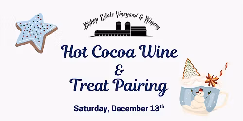 Hot Cocoa Wine & Treat Pairing