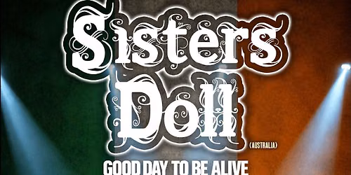 Sisters Doll - Fibber Magees - Dublin