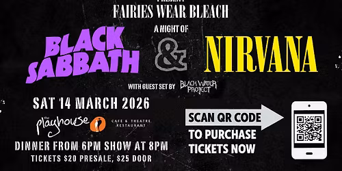 Fairies Wear Bleach: A Night Of Black Sabbath & Nirvana