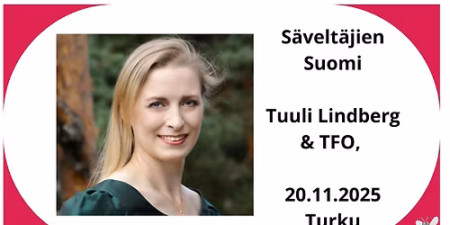S\u00e4velt\u00e4jien Suomi, Tuuli Lindberg & TFO, Turku 20.11.2025