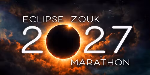 2027 Eclipse Zouk Marathon