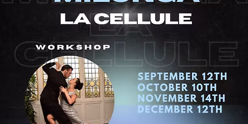 MILONGA LA CELLULE