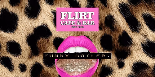 Funny Boiler comedy club @ FLIRT