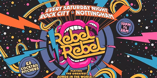 Rebel Rebel - BALLOON DROP BONANZA (1000 DRINKS GIVEAWAY) - Nottingham's Greatest Saturday Night - 15\/11\/25