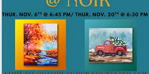 Painting to Gogh @ Noir