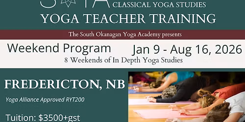 Fredericton NB 200 Hour Classical Yoga Teacher Training Weekends