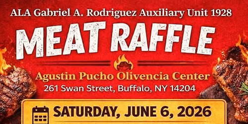 American Legion Auxiliary Gabriel A. Rodriguez  MEAT RAFFLE 
