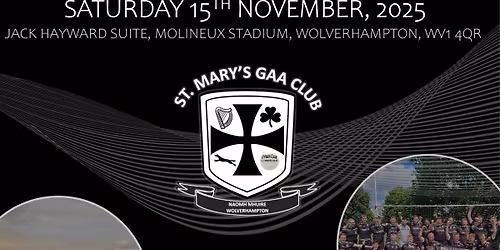 St. Mary\u2019s GAA Club 65th Anniversary Dinner Dance