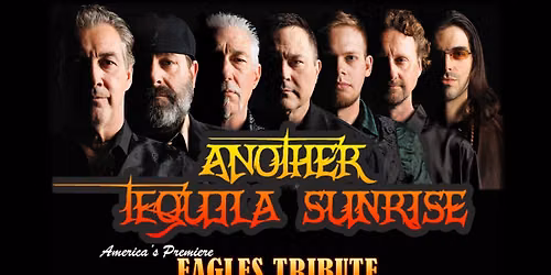 Another Tequila Sunrise - Eagles Tribute