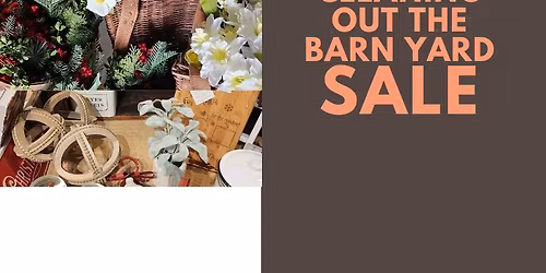 Annual Cleaning Out The Barn Yard Sale!