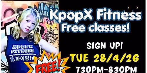 FREE TRIAL 28 APRIL TUES! KRETA AYER CC - KPOPX FITNESS