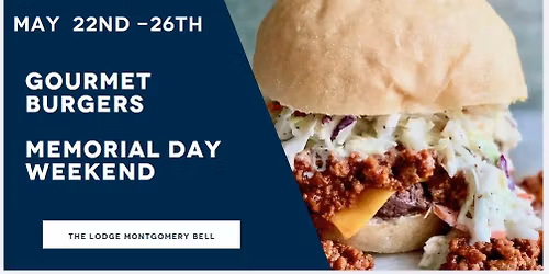 Annual Memorial Day Gourmet Burger Special 