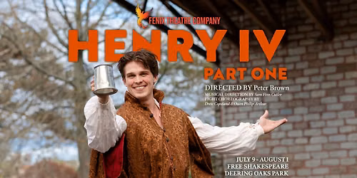 HENRY IV, PART ONE - Fenix's free outdoor Shakespeare in Deering Oaks Park