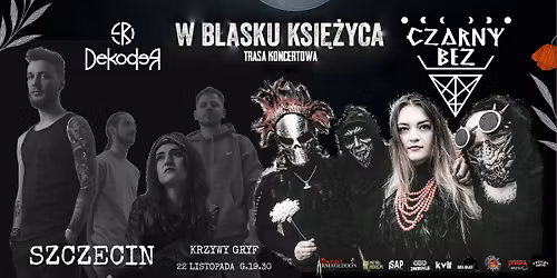 SZCZECIN:  CZARNY BEZ + Dekoder