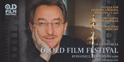 Gala otwarcia Old Film Festival 2026