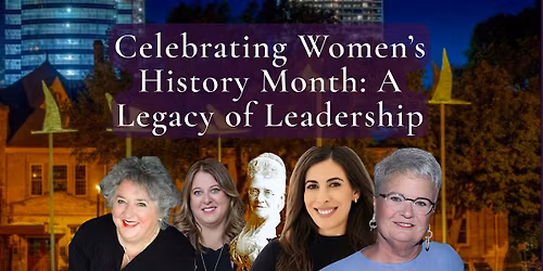 Celebrating Women's History Month: A Legacy of Leadership