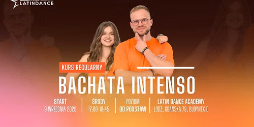 Nowy kurs regularny w LDA - Bachata Intenso od podstaw! | start 9 wrze\u015bnia '26