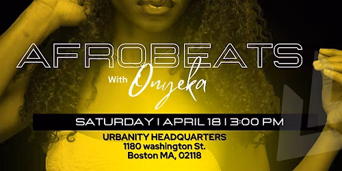 ABDB 4\/18 Afrobeats with Onyeka