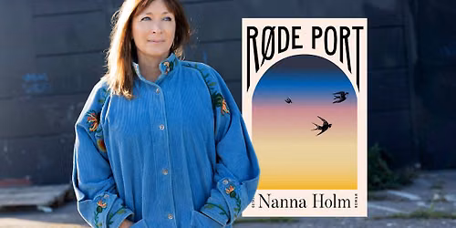 Forfattersamtale: Nanna Holm om 'R\u00f8de Port'