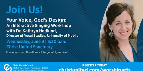Your Voice, God's Design: An Interactive Singing Workshop