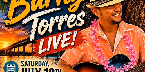 Burny Torres Live at Sebastian Riverfront!!