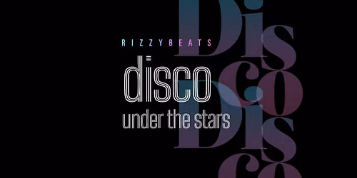 Rizzybeats: Disco Under the Stars