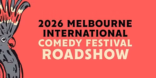Melbourne International Comedy Festival Roadshow live - Canberra