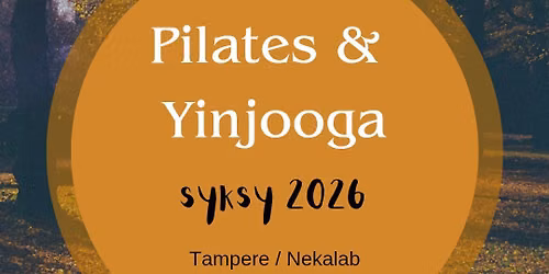 Yinjooga- ja pilatestunnit syksy 2026 Tampere Nekala
