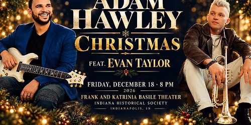 Adam Hawley Christmas feat. Evan Taylor in Indianapolis