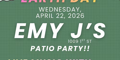 Earth Day Patio Show at Emy J's