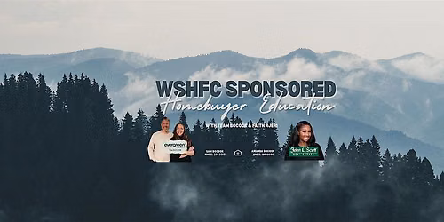 WSHFC Sponsored Homebuyer Education Class 10. 24. 2026