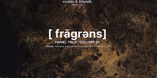 CEAMS & FRIENDS | VOLUME 03: PANEL TALK - COMMUNITY EVENT