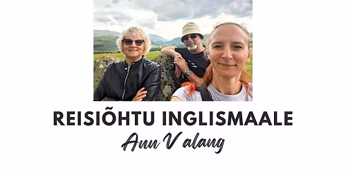 Ann Valangu reisi\u00f5htu Inglismaale.