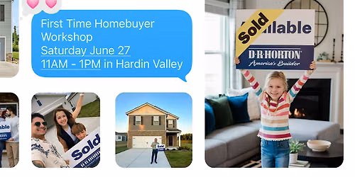First Time Homebuyer Workshop