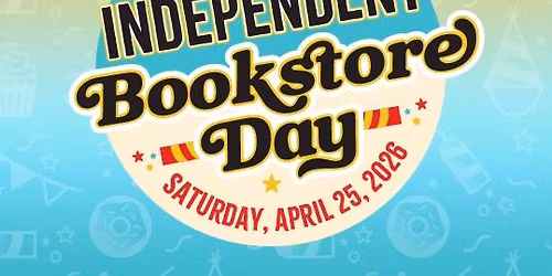 2026 Independent Bookstore Day