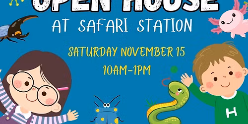 Open House at SAFARI STATION
