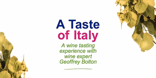 \u201cA Taste of Italy\u201d - A Wine Tasting Experience