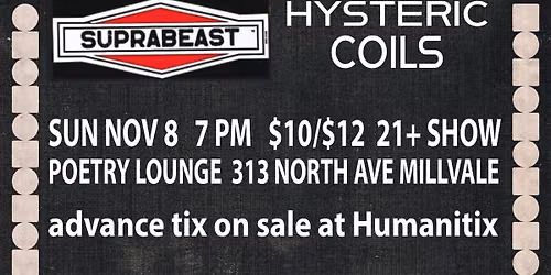Cairo Jag, Suprabeast, Hysteric Coils at Poetry Lounge