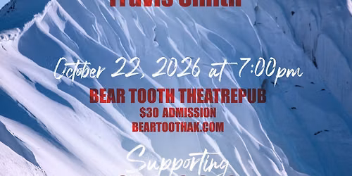 Snow Stories 8.0 ~ Presented by Friends of the Chugach Avalanche Center