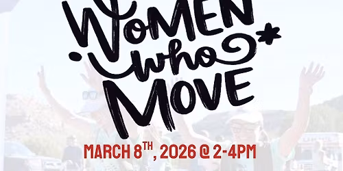 Women who Move