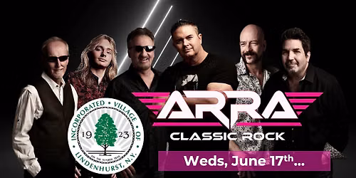 ARRA @ LINDENHURST SUMMER CONCERT SERIES