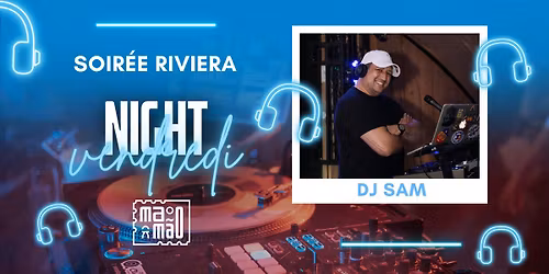 DJ Sam Riviera Night