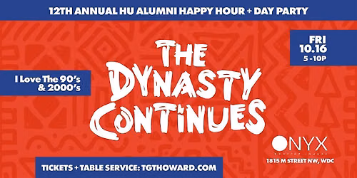 12th Annual The Dynasty Continues: HU Alumni Day Party