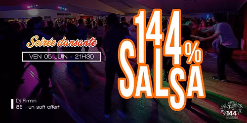 SOIR\u00c9E DANSANTE 144% SALSA 